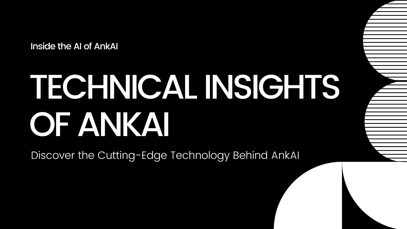 Technical Insights into the AI of AnkAI - cover image